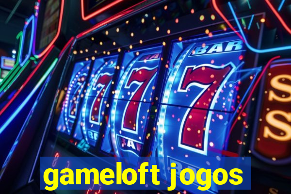 gameloft jogos